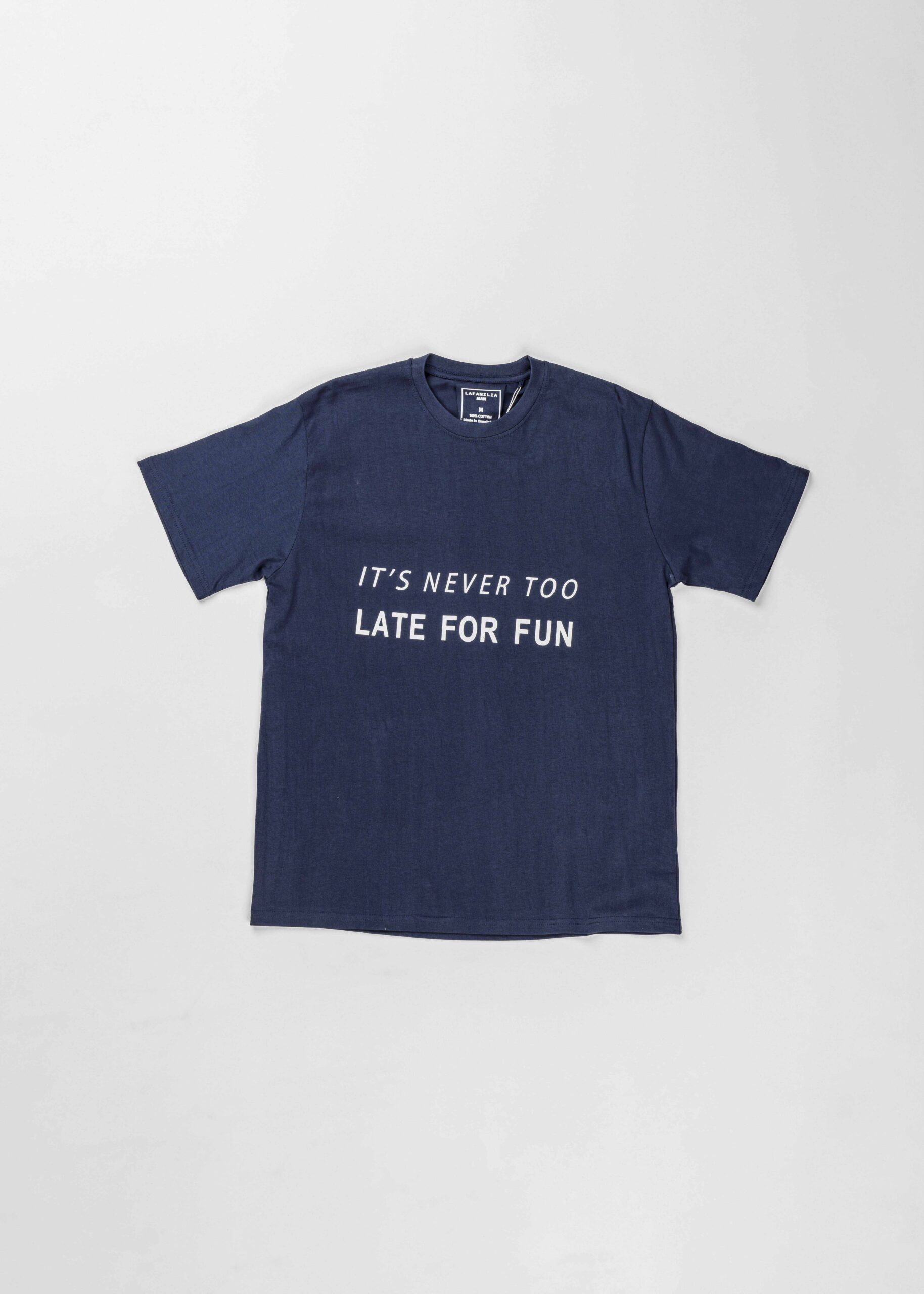 6126116033505-a Men "It's Never Too Late For Fun" T-Shirt - Image 1